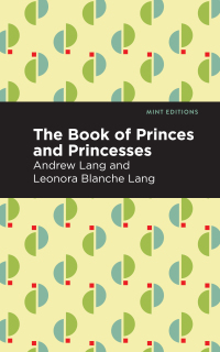 صورة الغلاف: The Book of Princes and Princesses 9781513281766