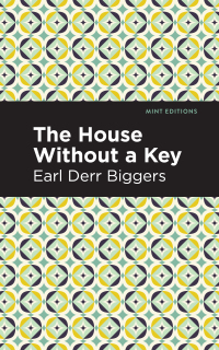 Cover image: The House Without a Key 9781513282060