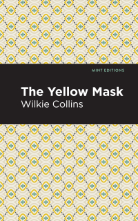 Cover image: The Yellow Mask 9781513282190