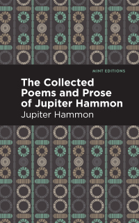 Cover image: The Collected Poems and Prose of Jupiter Hammon 9781513282442
