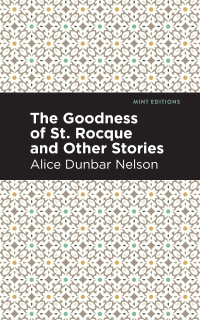 Imagen de portada: The Goodness of St. Rocque and Other Stories 9781513282466