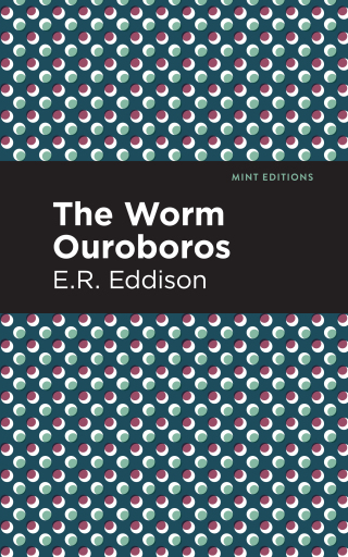 Cover image: The Worm Ouroboros 9781513282961