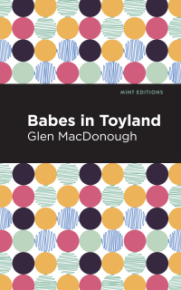 Cover image: Babes in Toyland 9781513283005