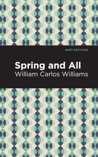 Cover image: Spring and All 9781513283029