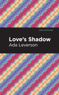 Cover image: Love's Shadow 9781513283142