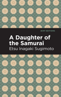 Cover image: A Daughter of the Samurai 9781513290720