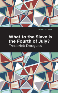 表紙画像: What to the Slave is the Fourth of July? 9781513290973