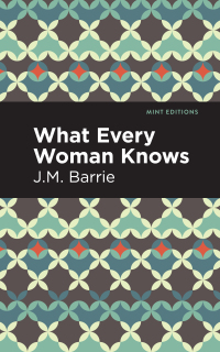 Cover image: What Every Woman Knows 9781513291253