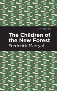 Cover image: The Children of the New Forest 9781513291482