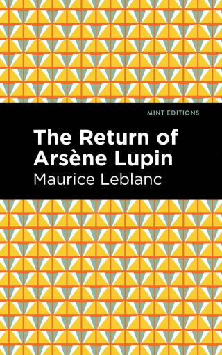Cover image: The Return of Arsene Lupin 9781513292380