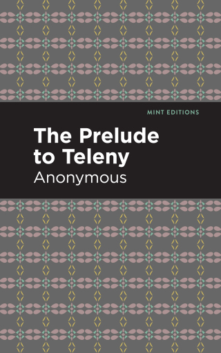 صورة الغلاف: The Prelude to Teleny 9781513295336