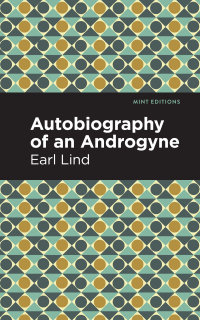 Cover image: Autobiography of an Androgyne 9781513298467