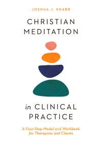Cover image: Christian Meditation in Clinical Practice 9781514000243