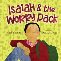 Imagen de portada: Isaiah and the Worry Pack 9781514001066