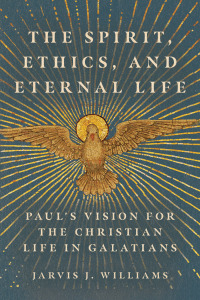 Imagen de portada: The Spirit, Ethics, and Eternal Life 9781514002322