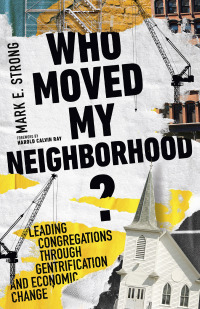 Cover image: Who Moved My Neighborhood? 9781514002384