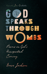 Cover image: God Speaks Through Wombs 9781514002674