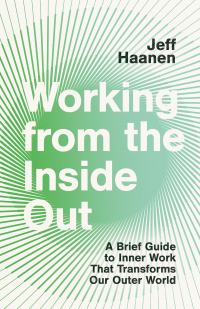 Cover image: Working from the Inside Out 9781514003312