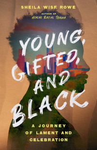 Omslagafbeelding: Young, Gifted, and Black 9781514003558