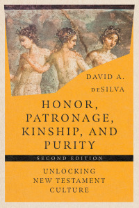 Imagen de portada: Honor, Patronage, Kinship, & Purity 9781514003855
