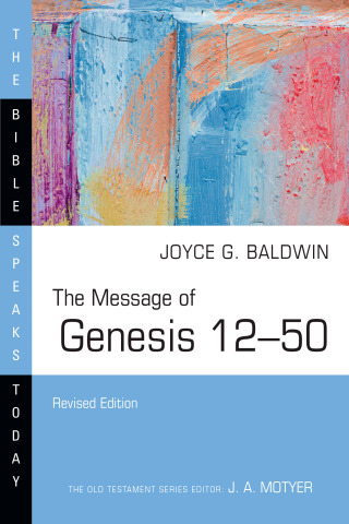 Cover image: The Message of Genesis 12–50 9781514004531