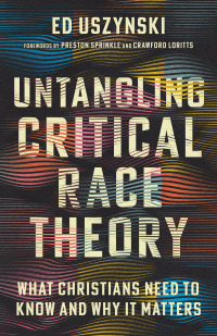 Imagen de portada: Untangling Critical Race Theory 9781514004814