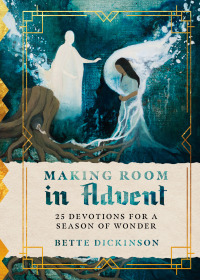 Omslagafbeelding: Making Room in Advent 9781514004838