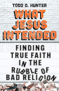 Cover image: What Jesus Intended 9781514004951