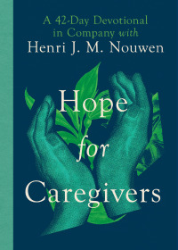 Omslagafbeelding: Hope for Caregivers 9781514005545