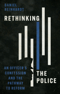 Imagen de portada: Rethinking the Police 9781514006122