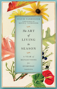 Cover image: The Art of Living in Season 9781514006962