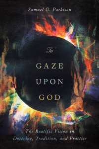 Cover image: To Gaze upon God 9781514007662