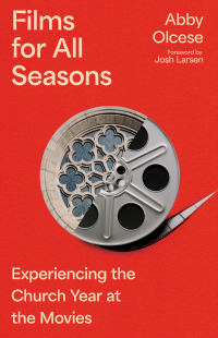 Imagen de portada: Films for All Seasons 9781514007846