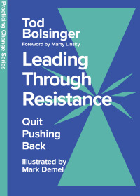 Cover image: Leading Through Resistance 9781514008706