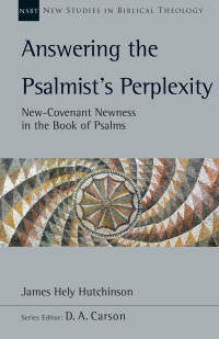 Cover image: Answering the Psalmist's Perplexity 9781514008867