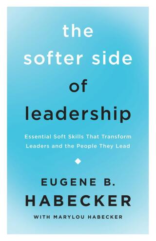 Omslagafbeelding: The Softer Side of Leadership 9781514009468