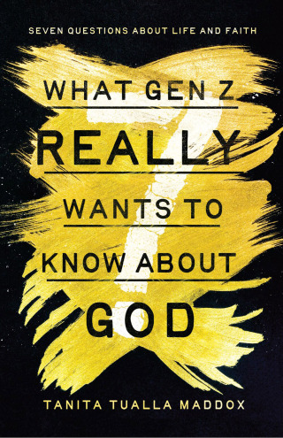 Cover image: What Gen Z Really Wants to Know About God 9781514012178