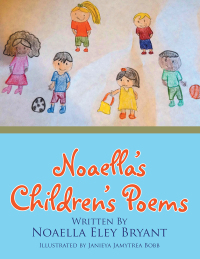 Omslagafbeelding: Noaella’S Children's Poems 9781514400043