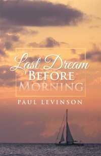 Cover image: Last Dream Before Morning 9781514400357