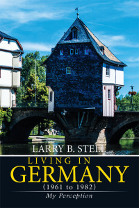 Cover image: Living in Germany (1961 to 1982) 9781514401668