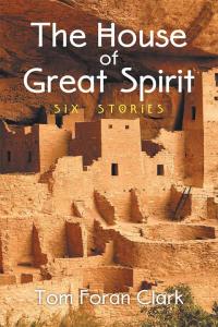 Imagen de portada: The House of Great Spirit 9781514401736