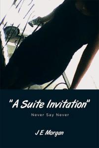 Cover image: "A Suite Invitation" 9781514403952