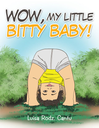 Imagen de portada: Wow, My Little Bitty Baby! 9781514404225