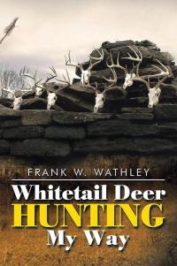 Imagen de portada: Whitetail Deer Hunting                                              My Way 9781514404508