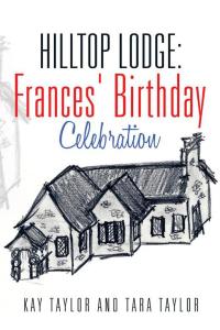 Omslagafbeelding: Hilltop Lodge: Frances' Birthday Celebration 9781514404775