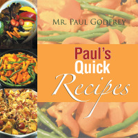 Imagen de portada: Paul's Quick Recipes 9781514404935