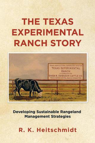 Cover image: The Texas Experimental Ranch Story 9781514405505