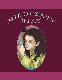 Cover image: Millicent's Wish 9781514406472