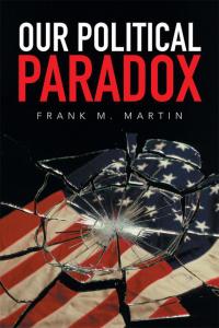 Cover image: Our Political Paradox 9781514407059