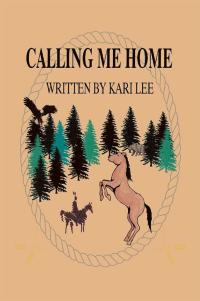 Cover image: Calling Me Home 9781514407356